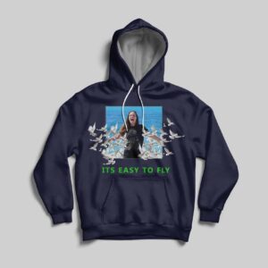 It’s Easy To Fly Hoodie